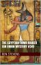 [Ennin Mysteries 34] • The Egyptian Tomb Raider